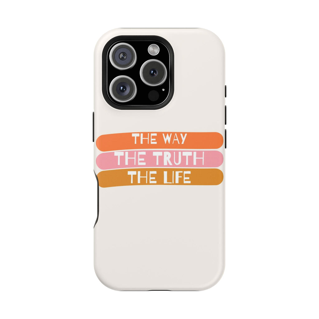 The Way, The Truth, The Life iPhone Tough Case