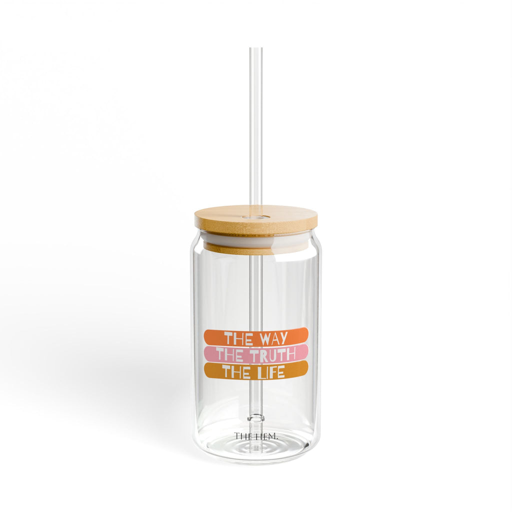 The Way, The Truth, The Life Sipper Glass 16oz