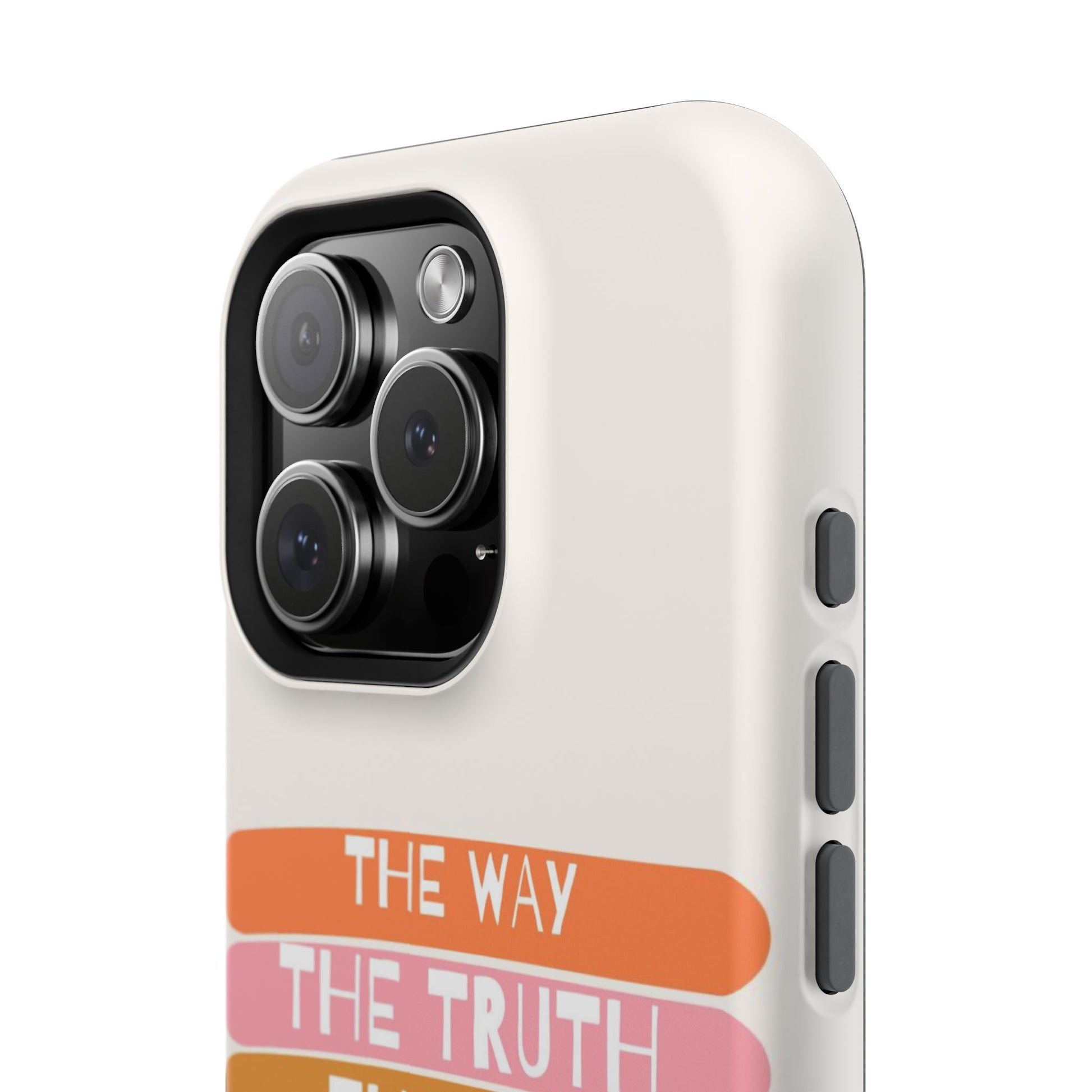 The Way, The Truth, The Life iPhone Tough Case