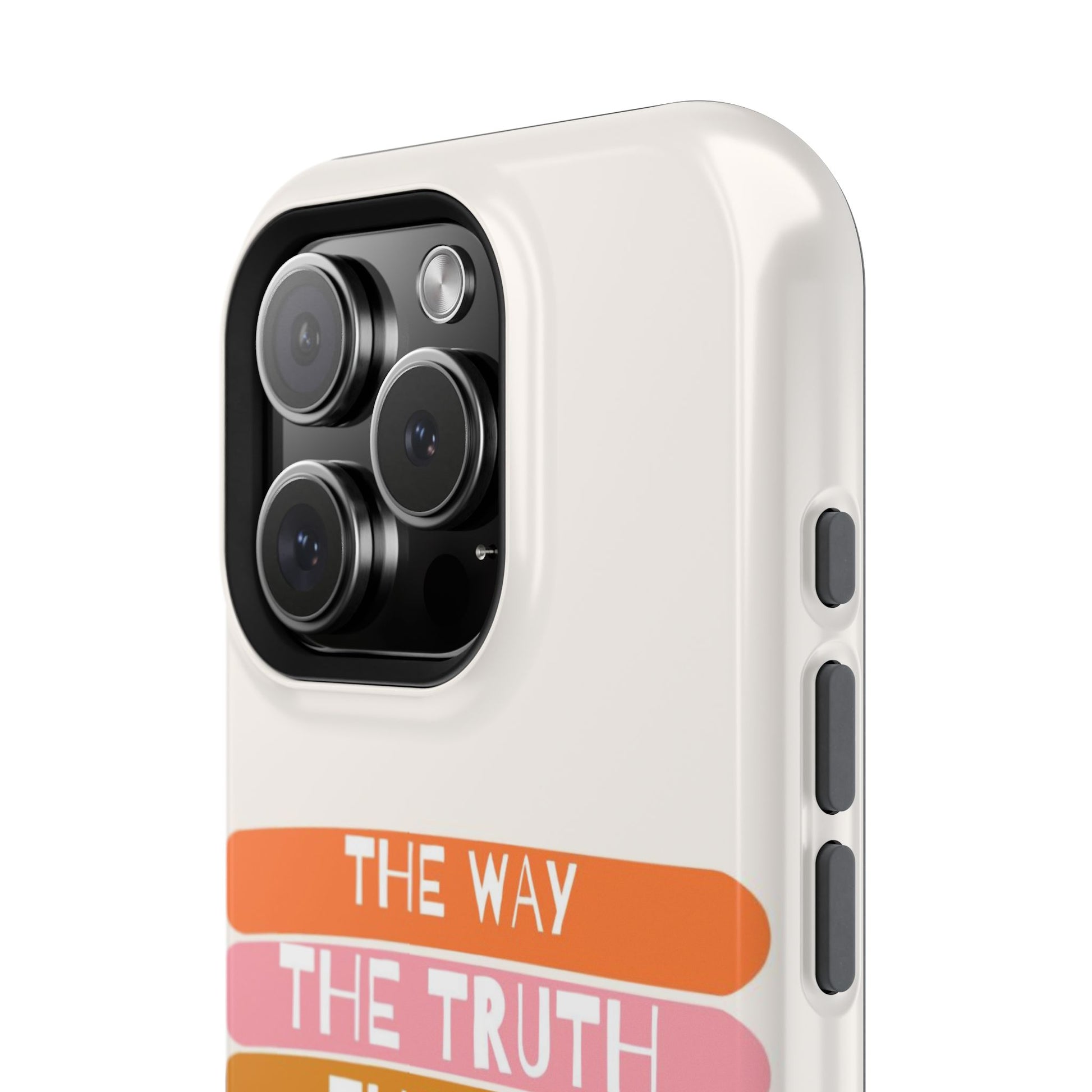 The Way, The Truth, The Life iPhone Tough Case