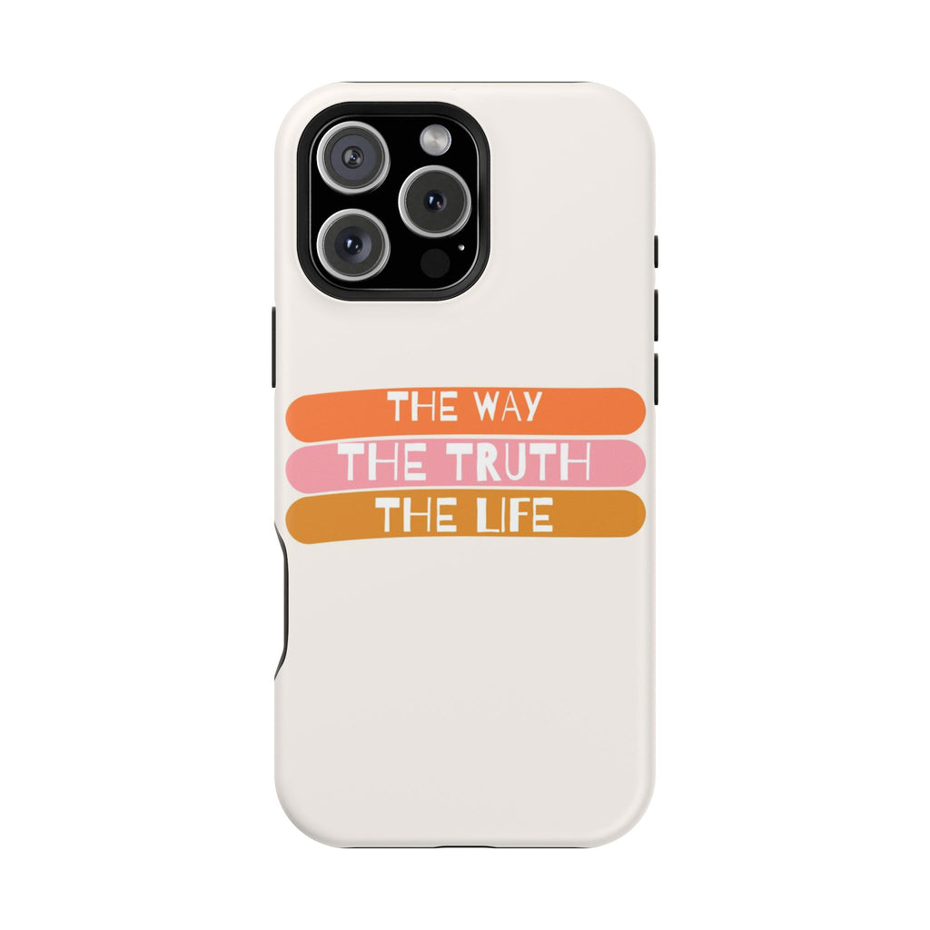 The Way, The Truth, The Life iPhone Tough Case